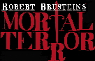 Mortal Terror at the Modern Theatre