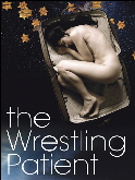 the Wrestling Patient